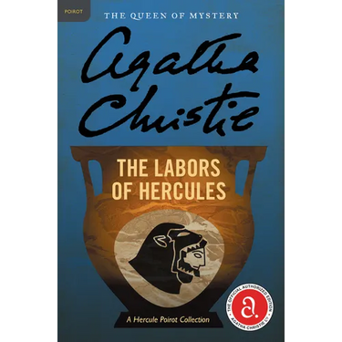 The Labors of Hercules: A Hercule Poirot Mystery: The Official Authorized Edition