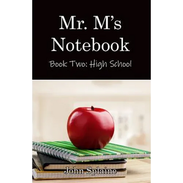 Mr. M's Notebook: High School