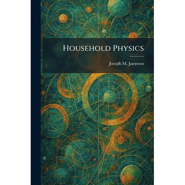 Household Physics