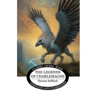 The Legends of Charlemagne