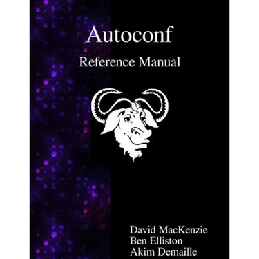 Autoconf Reference Manual: Creating Automatic Configuration Scripts
