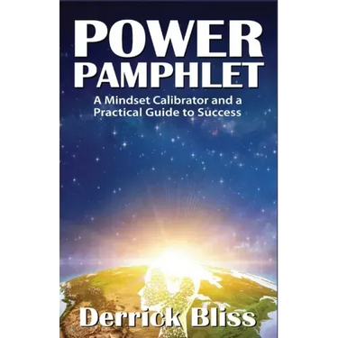 Power Pamphlet: A Mindset Calibrator and a Practical Guide to Success