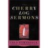 Cherry Log Sermons