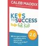 Keys To Success For Kids