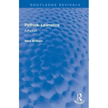 Pethick-Lawrence: A Portrait