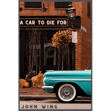 A Car to Die for