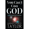 You Can't Con God: Confessions of a Sinner