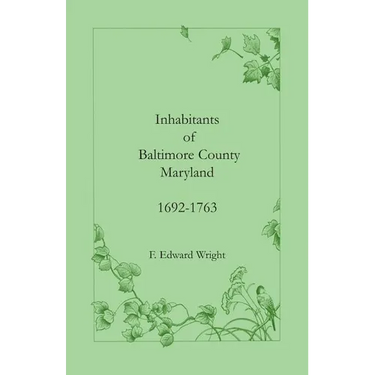 Inhabitants of Baltimore County, Maryland, 1692-1763