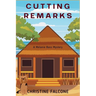 Cutting Remarks: A Melanie Bass Mystery