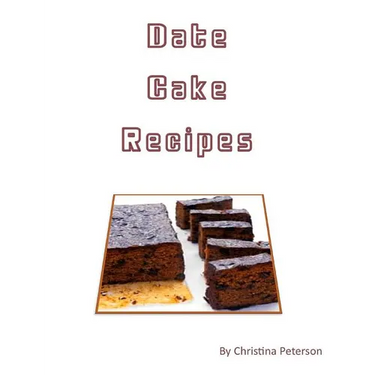 Date Cake Recipes: Note page for 20 desserts to male comments