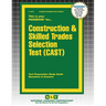 Construction & Skilled Trades Selection Test (CAST)
