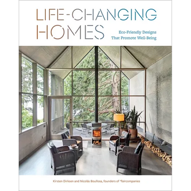 Life-Changing Homes: Eco-Friendly Designs That Promote Well-Being