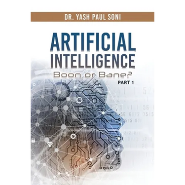 Artificial Intelligence Boon or Bane?