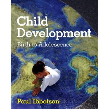 Child Development: Birth to Adolescence