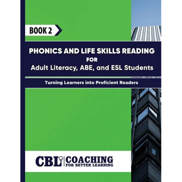 Book 2: Phonics and Life Skills Reading for Adult Literacy, ABE, and ESL Students