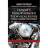 Donny's Unauthorized Technical Guide to Harley-Davidson, 1936 to Present: Volume III: The Evolution: 1984 to 2000