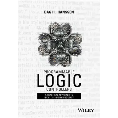 Programmable Logic Controllers: A Practical Approach to Iec 61131-3 Using Codesys