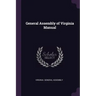 General Assembly of Virginia Manual
