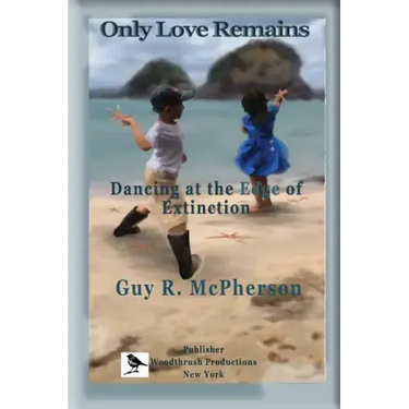 Only Love Remains: Dancing at the Edge of Extinction