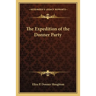 The Expedition of the Donner Party