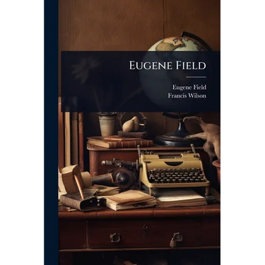 Eugene Field