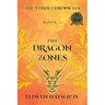 The Yther Chronicles: The Dragon Zones