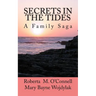 Secrets In The Tides: A Family Saga