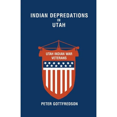 Indian Depredations in Utah