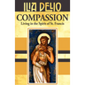 Compassion: Living in the Spirit of St.Francis