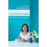 The Infinite Hope: Autobiography of a medium