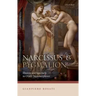 Narcissus and Pygmalion: Illusion and Spectacle in Ovid's Metamorphoses