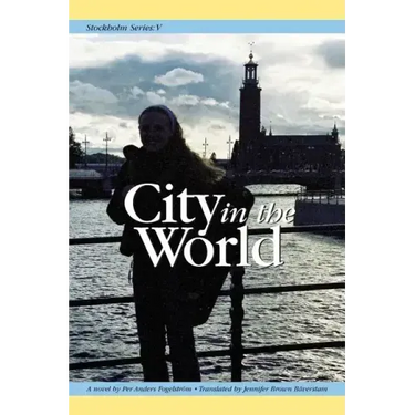 Stockholm Series V: City in the World