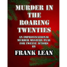 Murder in the Roaring Twenties: An Improvisational Murder Mystery Play