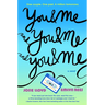 You & Me and You & Me and You & Me