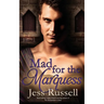 Mad for the Marquess