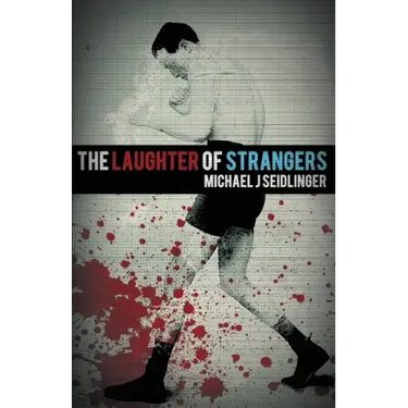 The Laughter of Strangers