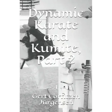 Dynamic Karate and Kumite, Part 2