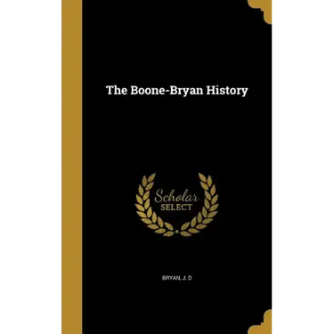 The Boone-Bryan History