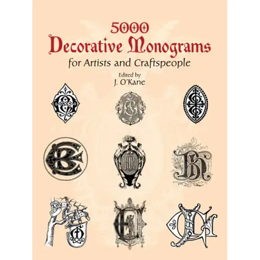 5000 Decorative Monograms for Artists and Craftspeople