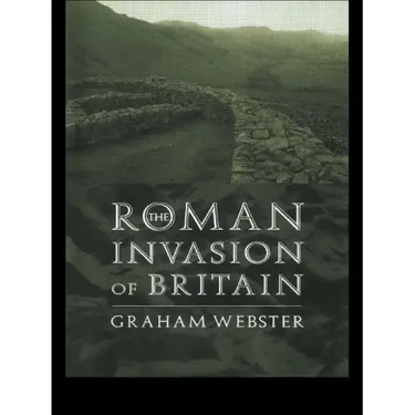 The Roman Invasion of Britain