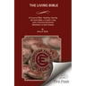 The Living Bible: A Course of Bible - Reading, Covering the Entire Bible, a Chapter a Day, with a Personal Devotional Meditation on Each Chapter