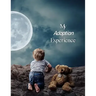 My Adoption Experience: A Baby Book To Follow The Child's Life From Adoption Through Five Years