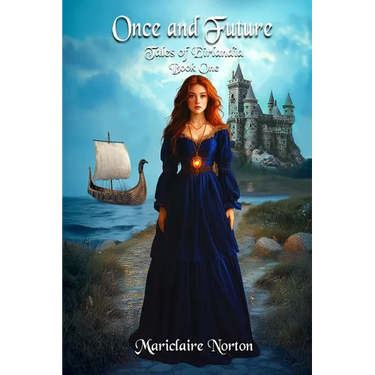 Once and Future: Tales of Eirlandia, Book One