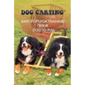 Dog Carting: Easy Steps For Training Your Dog To Pull: Dog Carts For Pulling