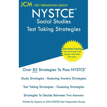 NYSTCE Social Studies - Test Taking Strategies: NYSTCE 115 Exam - Free Online Tutoring - New 2020 Edition - The latest strategies to pass your exam.