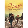 Heart of a Champion: A Collection of Poems, Vol. 1