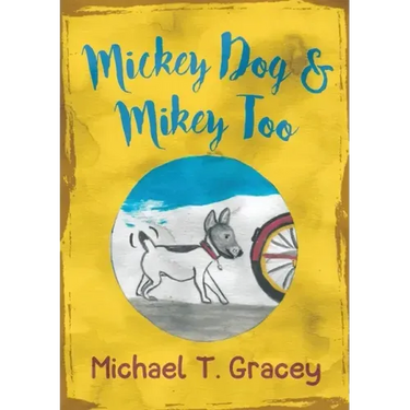 MICKEY DOG And MIKEY TOO