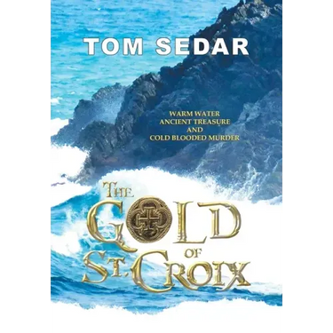 The Gold of St. Croix