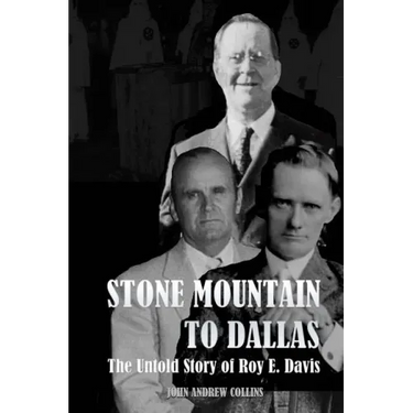Stone Mountain to Dallas: The Untold Story of Roy Elonza Davis