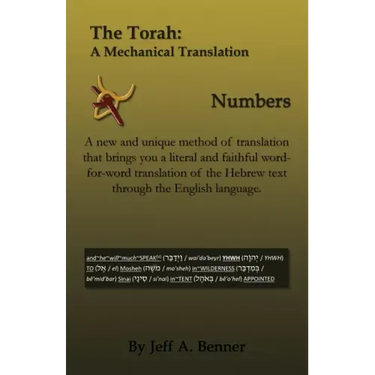 The Torah: A Mechanical Translation - Numbers